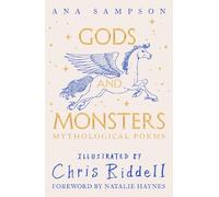 Ana Sampson Gods and Monsters - Mythological Poems (Copertina rigida)