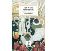 Ana Sampson Ten Poems for Breakfast (Tascabile)