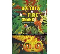 Ana Siqueira Boitatá the Fire Snake (Copertina rigida)