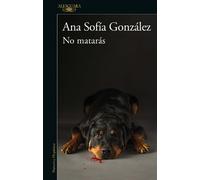Ana Sofía González No matarás / You Shall Not Kill (Tascabile)