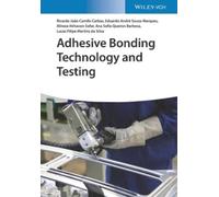 Ana Sofia Queiros Ferreira Barbosa Ricar Adhesive Bonding Te (Copertina rigida)