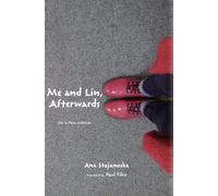 Ana Stojanoska Me and Lin, Afterwards (Copertina rigida)