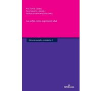 Ana Tomás López Las artes como expresión vital (Copertina rigida)