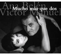 Ana/Victor Manuel Belen - Mucho Mas Que Dos