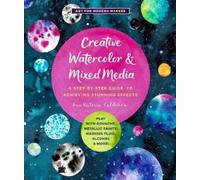 Ana Victoria Calderón Creative Watercolor and Mixed Media (Tascabile)