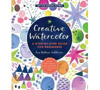 Ana Victoria Calderón Creative Watercolor (Tascabile) Art for Modern Makers