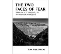 Ana Villarreal The Two Faces of Fear (Tascabile)