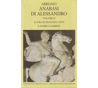 Anabasi di Alessandro. Testo greco a fronte. Vol. 2 - Arriano Flavio