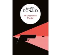 Anabel Donald An Uncommon Murder (Copertina rigida) Notting Hill Mysteries
