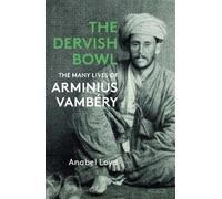Anabel Loyd The Dervish Bowl (Copertina rigida)