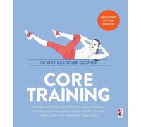 Anabel Murchison David Galante Core Training: 30-Day Exercise Course (Tascabile)