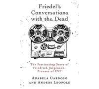 Anabela Cardoso Anders Leopold Friedel's Conversations with the Dead (Tascabile)