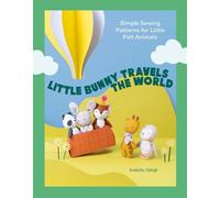 Anabella Cahwje Little Bunny Travels the World (Tascabile)
