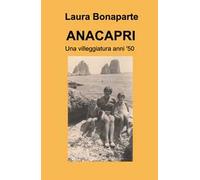ANACAPRI. Una villeggiatura anni '50