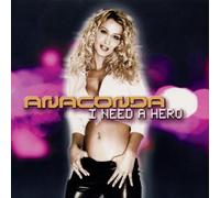 Anaconda - I need a hero (3 versions, 2002) / Vinyl Maxi Single [Vinyl 12'']