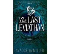 Anacostia Miller The Last Leviathan (Tascabile) Guardians of Farlight Isles