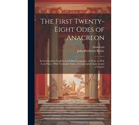 Anacreon John Broderick Roch The First Twenty-Eight Odes of Anacreo (Tascabile)