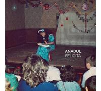 Anadol - Felicita