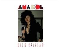 Anadol - Uzun Havalar