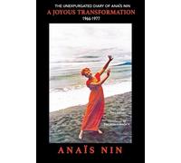 Anaeis Nin A Joyous Transformation (Tascabile)