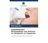Anästhetische Wirksamkeit von Articain im Vergleich zu Lignocain: Eine wissenschaftliche Studie zur chirurgischen Entfernung impaktierter unterer Weisheitszähne
