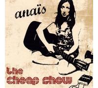 Anais (Digipack) The Cheap Show CD NUOVO