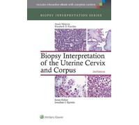 Anais Malpica Biopsy Interpretation of the Uterine Cervix and (Copertina rigida)