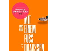 Anaïs Meier Mit einem Fuss draussen (Copertina rigida)