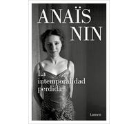 Anaïs Nin La intemporalidad perdida y otros relatos / Waste of Timel (Tascabile)