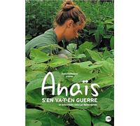 Anaïs s'en va - t-en guerre