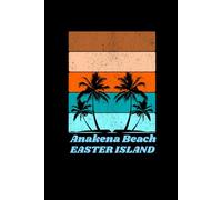 Anakena Beach EASTER ISLAND: beach journal for writing down thoughts for anyone that loves beach vacations and surfing