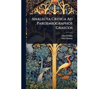 Analecta Critica Ad Paroemiographos Graecos