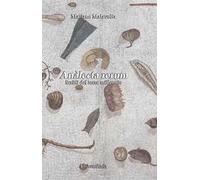 Anàlecta rerum. Scritti del terzo millennio. Ediz. per la scuola
