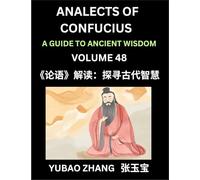Analects of Confucius (Part 48)- A Guide to Ancient Wisdom, Learn Chinese Language and Culture with Quotes and Sayings from Lunyu, Confucianism ... Disciples, Reading Chinese, HSK All Levels