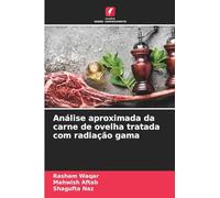 Análise aproximada da carne de ovelha tratada com radiação gama