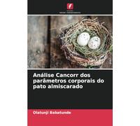 Análise Cancorr dos parâmetros corporais do pato almiscarado