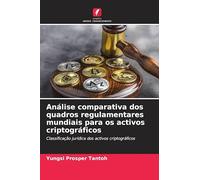 Análise comparativa dos quadros regulamentares mundiais para os activos criptográficos: Classificação jurídica dos activos criptográficos