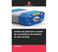 Análise da aplicação e ensaio de accionadores de motores CC sem escovas