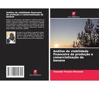 Análise da viabilidade financeira da produção e comercialização da banana