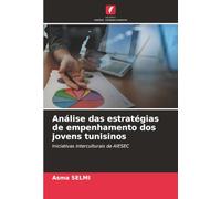 Análise das estratégias de empenhamento dos jovens tunisinos: Iniciativas interculturais da AIESEC