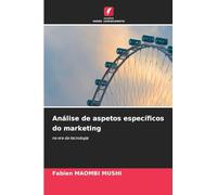 Análise de aspetos específicos do marketing: na era da tecnologia