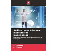 Análise de funções em institutos de investigação: Importância da análise de funções em institutos de investigação