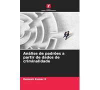 Análise de padrões a partir de dados de criminalidade