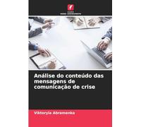 Análise do conteúdo das mensagens de comunicação de crise