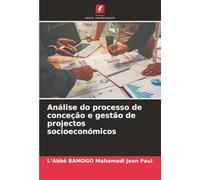 Análise do processo de conceção e gestão de projectos socioeconómicos