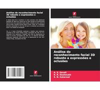 Análise do reconhecimento facial 3D robusto a expressões e oclusões