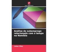Análise do subemprego relacionado com o tempo na Namíbia