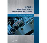 Análise e Solução de Falhas em Sistemas Mecânicos (Em Portuguese do Brasil)