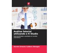 Análise fatorial utilizando o R Studio: Reprodutibilidade e qualidade em revisões sistemáticas