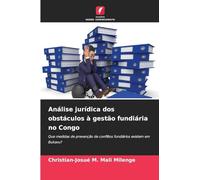 Análise jurídica dos obstáculos à gestão fundiária no Congo: Que medidas de prevenção de conflitos fundiários existem em Bukavu?